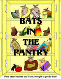 Bats in the Pantry Cookbook