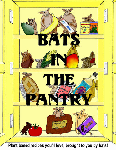 UPDATED! Bats in the Pantry Cookbook